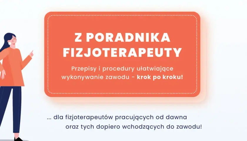 Ilustracja z kobietą wskazującą na pomarańczowy prostokąt z tekstem "Z PORADNIKA FIZJOTERAPEUTY".
