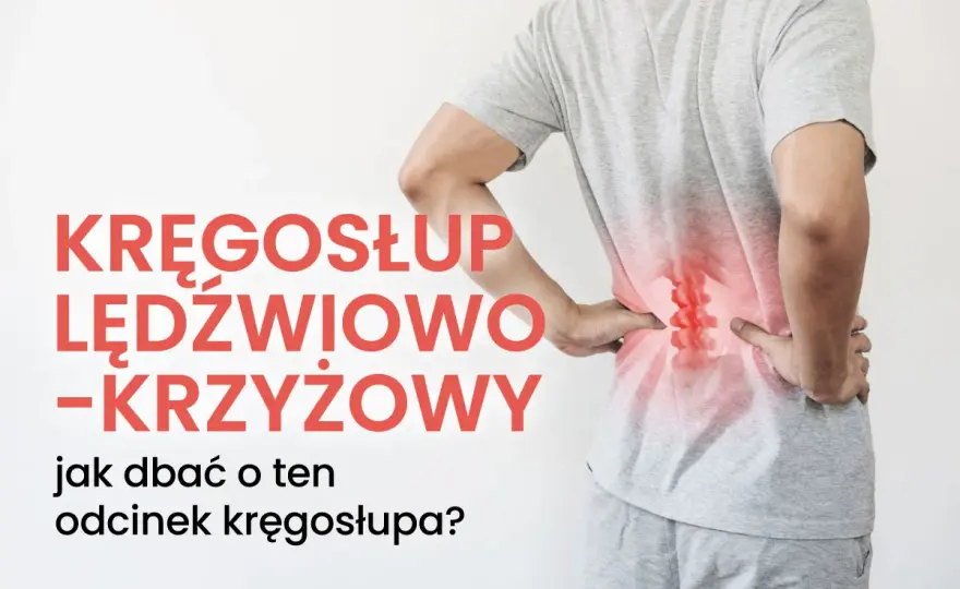 Ból kręgosłupa lędźwiowego - kiedy odpoczynek pomaga, a kiedy lekarz?